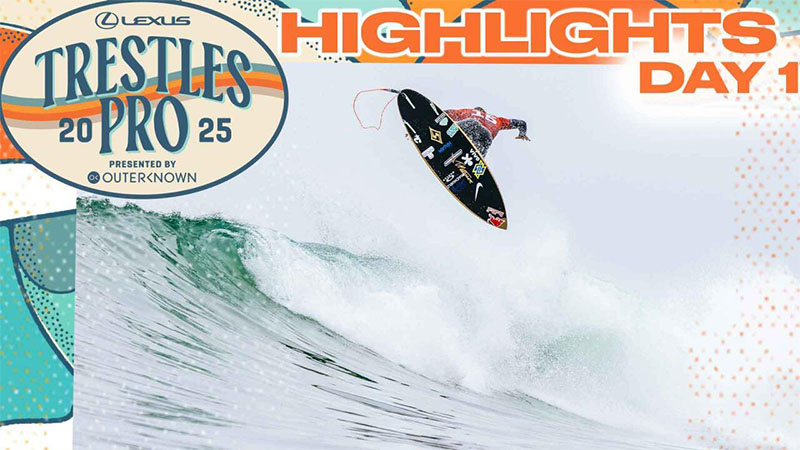 Highlights Día 1: Lexus Trestles Pro